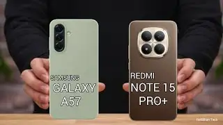 Samsung Galaxy A57 vs Redmi Note 15 Pro Plus Full Comparison ⚡ Which One is best?