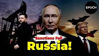 Sanctions Fail Russia!
