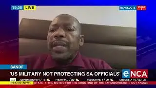 SANDF: US military not protecting SA officials