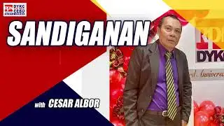 SANDIGANAN - NOVEMBER 10,2025    WITH : CESAR ALBOR