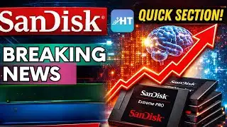 ‼️ SanDisk Stock SNDK "Breaking News" Quick Section | Trading HT