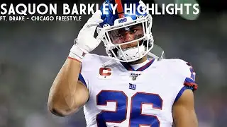 Saquon Barkley Highlights FT. Drake - Chicago Freestyle (2019-20 highlights)ᴴᴰ