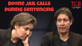 Sarah Boone Jail Calls: Pre-Sentencing & Post-Sentencing