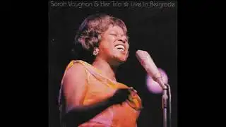 Sarah Vaughan - My Funny Valentine (Belgrade)