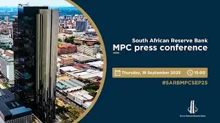 SARB MPC Press Conference 18 September 2025