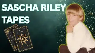 SASCHA RILEY TAPES | Epstein Connection?