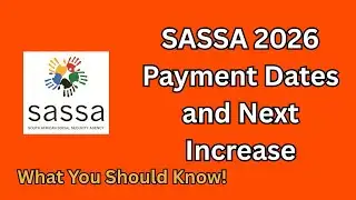 🟢 SASSA 2026 Payment Dates and Next Increase | What You Should Know!