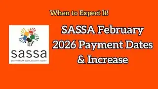 SASSA February 2026 Payment Dates & Increase: When to Expect It!