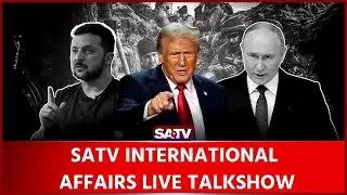 SATV INTERNATIONAL AFFAIRS LIVE TALK SHOW