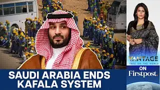 Saudi Arabia Ends Kafala System. Here
