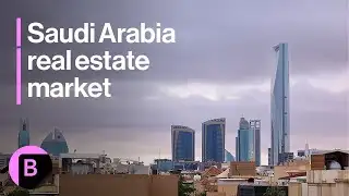 Saudi Arabia Moves to Open Its Property Market