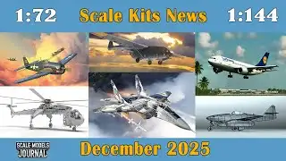 Scale Models News / Aviation and Space 1:72, 1:144 - December 2025