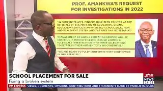 School Placement For Sale: Fixing a broken system analysis by Evans Mensah