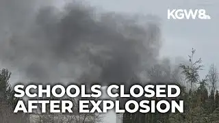 Schools closed morning after explosion at Canby metal treatment plant