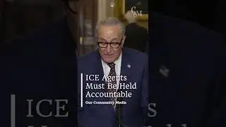 Schumer Slams ICE’s Lawlessness Under Trump, Pushes Urgent Reforms