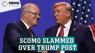 Scott Morrison defends Trump in bizarre post