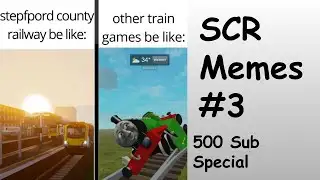 SCR Memes 3 - 500 Subscriber Special