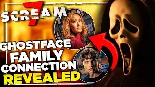 SCREAM 7 | New Plot Details + GhostFace Family Connection Revealed + Fake Opening Scene? 