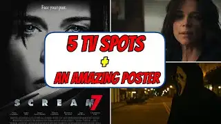 Scream 7 NEWS BLOWOUT | 5 NEW TV Spots & An INCREDIBLE Poster