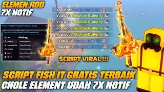 SCRIPT FISH IT 7X NOTIF TERBAIK 2026 : SETTINGAN ELEMENT ROD, FIX BLATANT,  PERFECT (NO BAN/NO KEY)