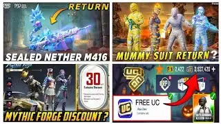 🛑SEALED NETHER M416 RETURNS | MUMMY SUIT RETURN | MYTHIC FORGE DISCOUNT ? | FREE UC & RP GIVEAWAY 