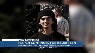 Search continues for missing Kauai teen swept into ocean