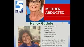 Search for Nancy Guthrie intensifies as reports of ransom notes surface