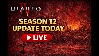 Season 12 TEST LIVE NOW - Diablo 4