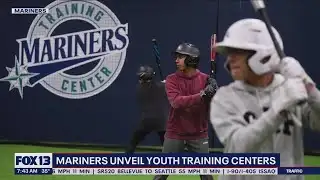 Seattle Mariners unveil youth training center | FOX 13 Seattle