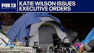 Seattle Mayor Katie Wilson issues executive orders on homelessness, transit improvements