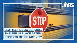 Seattle schools shelter in place due to reported ICE activity