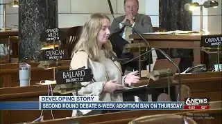 Second round of debate for six-week abortion ban Thursday