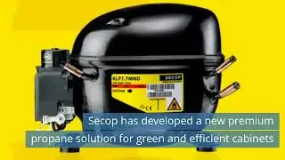 Secop has developed a new premium propane solution for green and efficient cabinets