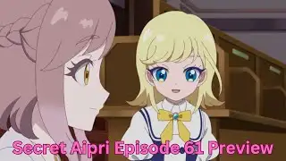 Secret AiPri Episode 61 Preview