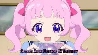 Secret AiPri Episode 87 Preview