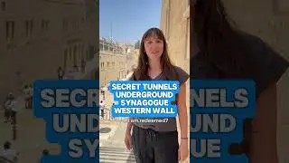 Secret Tunnels & Underground Synagogue at the Western Wall