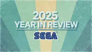 SEGA 2025 | Year in Review