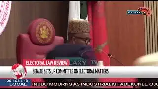 SENATE SETS UP COMMITTEE ON ELECTORAL MATTERS