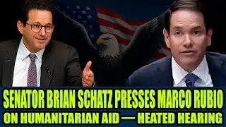Senator Brian Schatz PRESSES Marco Rubio On Humanitarian Aid — Heated Hearing