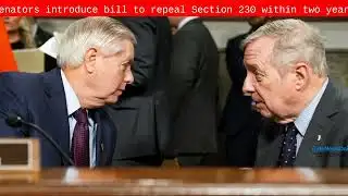 Senators introduce bill to repeal Section 230 within two years - Byte News Daily