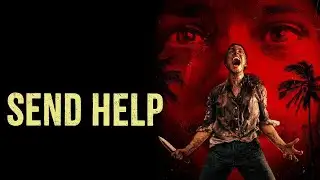 Send Help | Official Trailer #2 | Horror Brains
