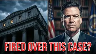 Senior DOJ Prosecutor Fired After Refusing to Lead James Comey Case