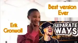 SEPARATE WAYS - Erik Grönwall (Journey Cover) first time reaction