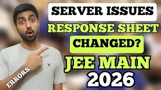 Server ISSUE JEE Main 2026 Response Sheet Problems Solved 😱 Last Minute Changes 🔥