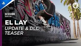 Session: Skate Sim - El Lay Teaser Trailer | PS5 & PS4 Games