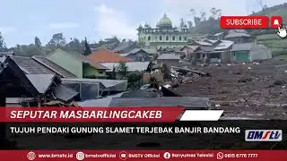 SEVEN MOUNT SLAMET CLIMBERS TRAPPED BY FLASH FLOOD