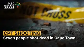 Seven people shot dead in Cape Town