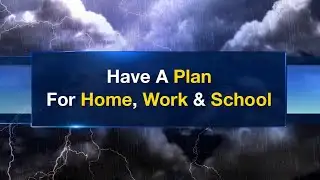 Severe Weather Preparedness Week: Have a plan