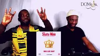 Shatta Wale - Big Lie Dat || Breakdown & Reaction