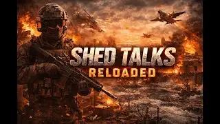 Shed Talks Reloaded Live!  -- Game Stream - BF6 --  News Chat